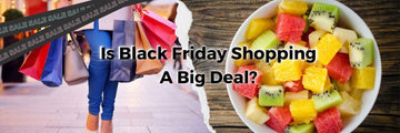 Is Black Friday Shopping A Big Deal
