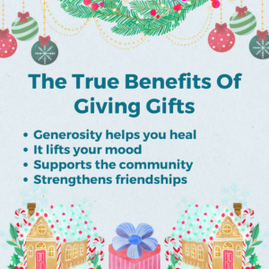 The True Benefits Of Giving Gifts